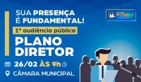 Prefeita Adelma Cristovam convoca população para audiência pública do Plano Diretor na Câmara Municipal